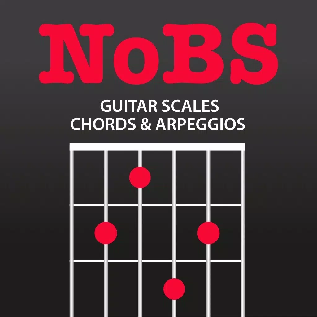 NoBS - Guitar Scales/Arpeggios NoBS - Guitar Scales/Arpeggios