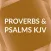 Proverbs & Psalms - King James