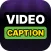 AI Video Caption Maker: CapKit