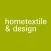 Hometextile & design