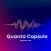 Quanta Capsule