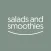 Salads and Smoothies App