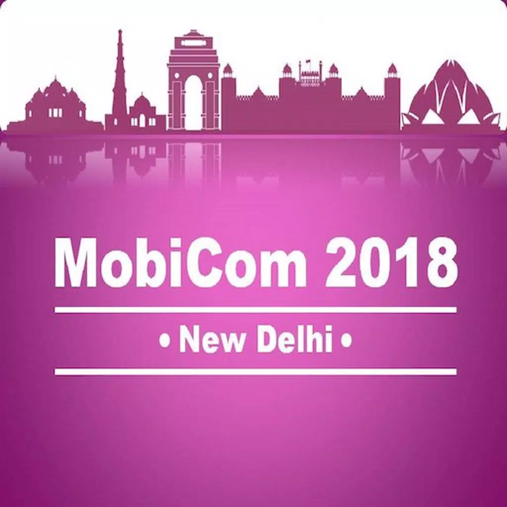 MobiCom 2018 MobiCom 2018