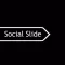 Social Slide