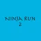 Ninja Run 2