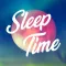 Sleep Time: Sleep Meditations