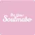 Be your soulmate
