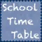 School Timetable - Lesson & Course Schedule for Student, Teacher, Organiser
