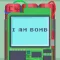 I Am Bomb