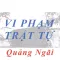 Vi Phạm Trật Tự Quảng Ngãi