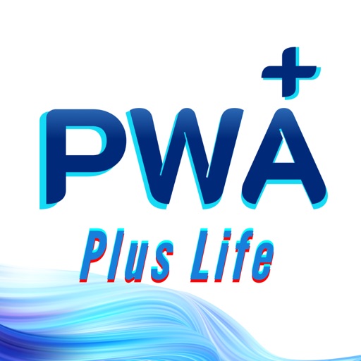 PWA Plus Life PWA Plus Life