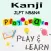 Kanji N5 & N4 - Play and Learn