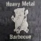 Heavy Metal BBQ