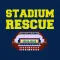 Stadium Rescue
