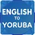 Yoruba Translator English