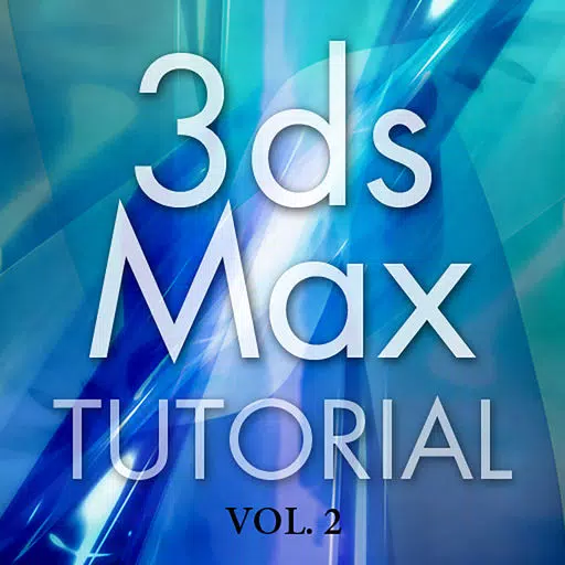 3ds Max Tutorial Vol.2 3ds Max Tutorial Vol.2