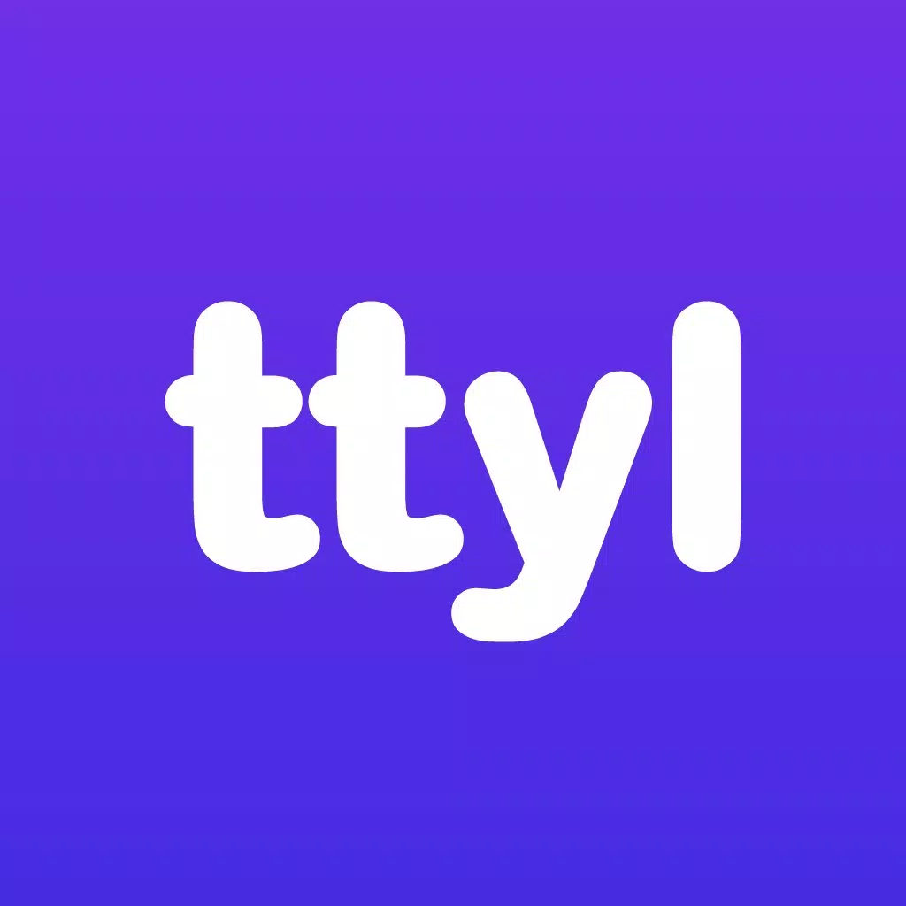 TTYL TTYL