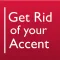 Get Rid of your Accent UK1