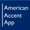 American Accent App