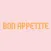 Bon Appetite