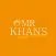 Mr Khans.