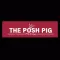 The Posh Pig