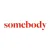 Somebody
