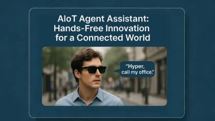 Hyper AIoT Agent Assistant: Hands-Free Innovation for a Connected World
