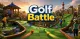 Golf Battle Review: Fast Multiplayer Putting and Upgrade Risk