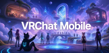 VRChat Mobile Review: A Vast Social World in Your Pocket