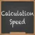 Calculation Speed