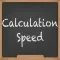Calculation Speed