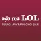 Bật lửa LOL - Bật lửa LMHT độc