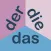 Der Die Das  (Articles Master)