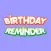Cool Birthday Reminder