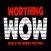 Worthing WOW